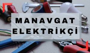 Manavgat Elektrikçi | Elektrik Tamircisi Arıza Tamir Ustası